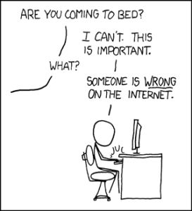 xkcd's Comic: Duty Calls: "Someone is WRONG on the internet."