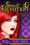 Ironclad Devotion cover: Beautiful vivid-red-haired white woman with striking bright violet eyes, dark red lips, and black swirling lines at her temple stares at viewer against purple background of faerie with wing-like flames and mandala graphics