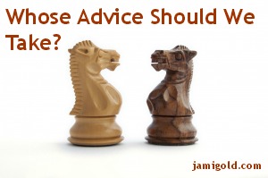 Chess knights facing off with text: Whose Advice Should We Take?