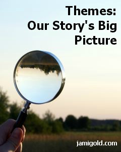 Landscape with Magnifying Loupe in foreground with text: Themes: Our Story's Big Picture