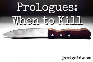 Knife with text: Prologues: When to Kill