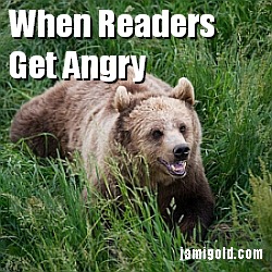 Angry bear with text: When Readers Get Angry