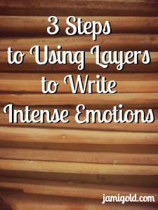 Stack of terracotta tiles with text: 3 Steps to Using Layers to Write Intense Emotions