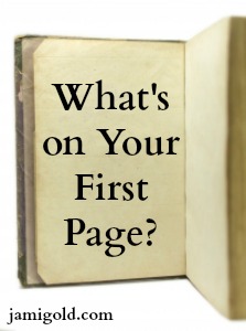 Blank book open to first page with text: What's on Your First Page?