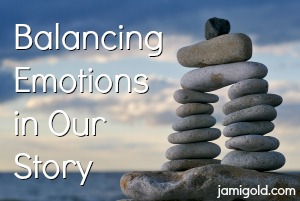 Stacked stones in a tower with text: Balancing Emotions in Our Story