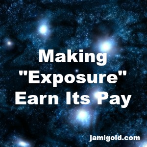 A deep starry field with text: Making "Exposure" Earn Its Pay