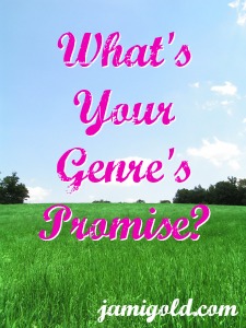 Field of green grass with text: What's Your Genre's Promise?