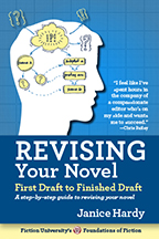 Revising Your Novel by Janice Hardy