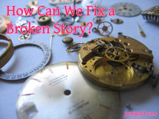 Scattered pieces of a watch with text: How Can We Fix a Broken Story?
