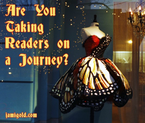 Designer dress like a giant butterfly with text: Are You Taking Readers on a Journey?