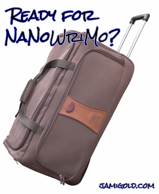 Wheeled luggage with text: Ready for NaNoWriMo?
