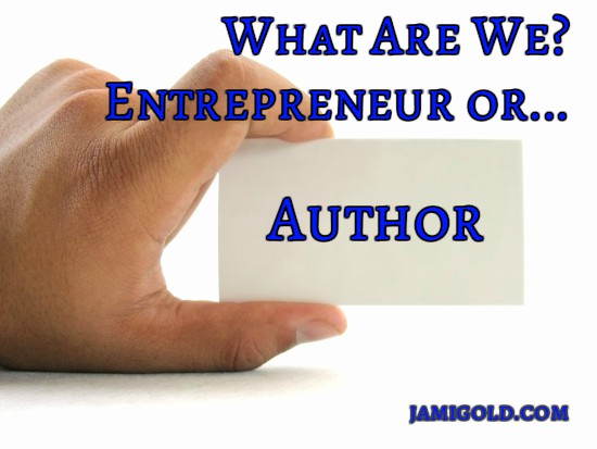 Business card with "Author" label and text: What Are We? Entrepreneur or...