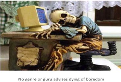 Skeleton at computer desk with text: No genre or guru advises dying of boredom